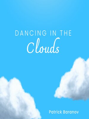 cover image of Dancing in the Clouds